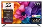 VW 140 cm (55 inches) Pro Series 4K Ultra HD Smart QLED Google TV VW55GQ1