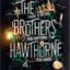 The Brothers Hawthorne: International YA Mystery Bestseller | Explosive Thriller of Family Secrets, Romance & High-Stakes Games in the Inheritance ... twisty thriller and TikTok sensation