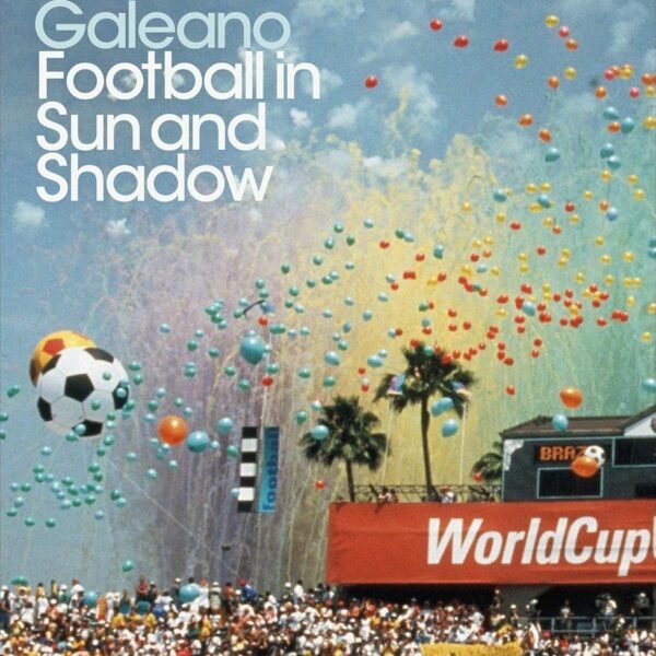 Football in Sun and Shadow