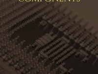 ELECTRONIC COMPONENTS: A must read for all beginners, students and those intersted in electronics
