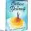 Believe in Yourself | Dr. Joseph Murphy | Hardcover | International bestseller book [Hardcover] Dr. Joseph Murphy [Hardcover] Dr. Joseph Murphy [Hardcover] Dr. Joseph Murphy