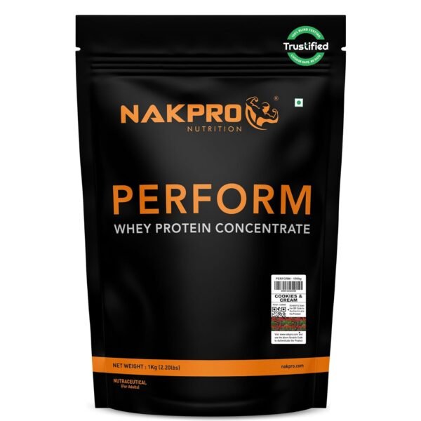NAKPRO NUTRITION Perform Whey Protein Concentrate | 1kg Cookies&Cream | 24g Protein, Trustified Certified