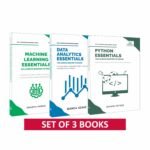 Machine Learning, Python & Data Analytics Essentials: Master AI, Data Science, and Analytics for Career Growth | Comprehensive Combo for Beginners & Professionals (Set of 3 Books)