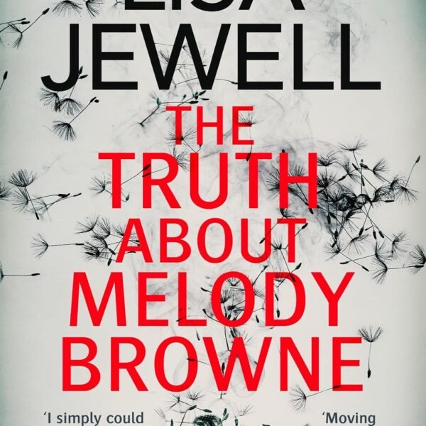 The Truth About Melody Browne