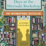Days at the Morisaki Bookshop: The perfect book to curl up with - for lovers of Japanese translated fiction everywhere (The Morisaki Bookshop series 1)